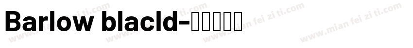 Barlow blacld字体转换